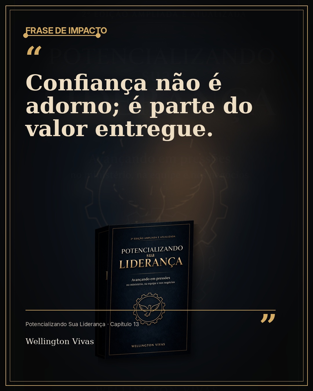Frase de impacto do livro Potencializando Sua Liderança - 2ª edição