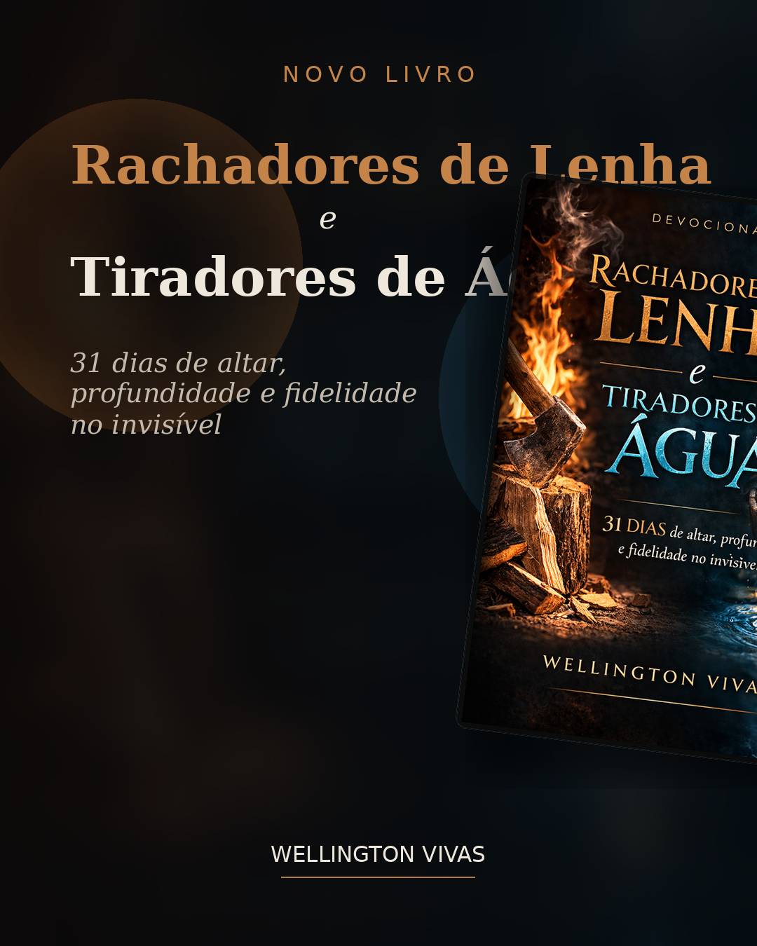 Arte de divulgação do livro Rachadores de Lenha e Tiradores de Água